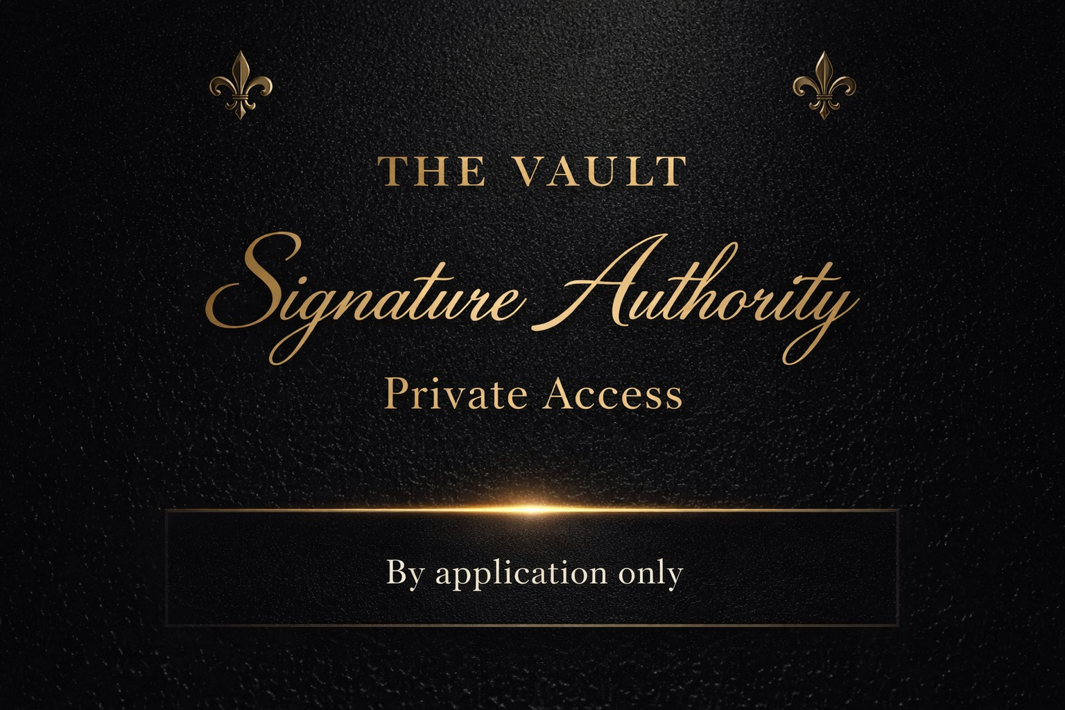 The Vault — Signature Level Access